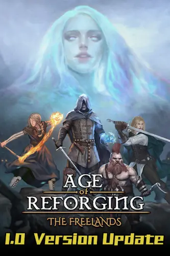 Age of Reforging: The Freelands